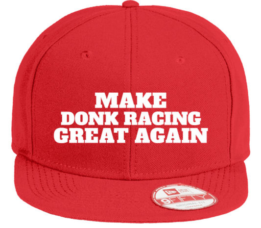 "Make Donk Racing Great Again"